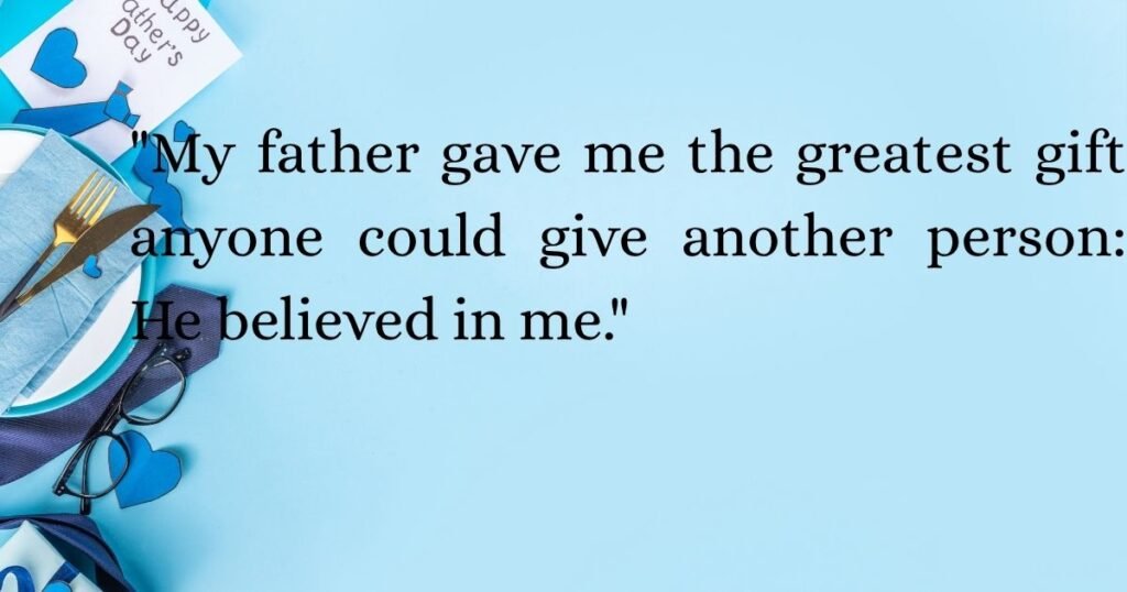Famous & Inspiring Father's Day Quotes