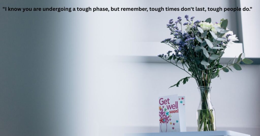 Timeless Quotes and Inspiring Get Well Soon Messages