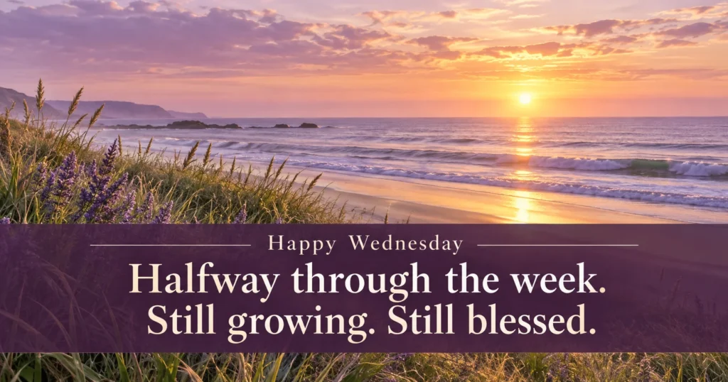 Happy Wednesday Blessings for a Lighter, More Positive Day