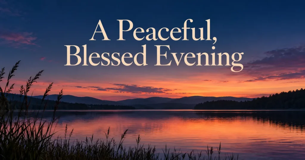 Original Evening Sayings and Social Captions